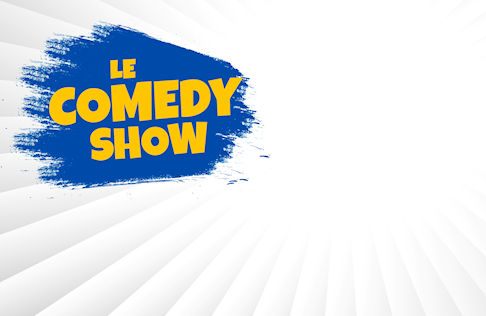 Comedy Show - 2ème édition 
